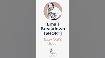Why Lazy Oaf’s awkward upsell email works | Email breakdown