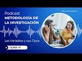 🎙️ Podcast #17: Tipos de Variables en Investigación 🎯