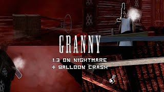Granny 3 New Update - Nightmare + Crash of Balloon
