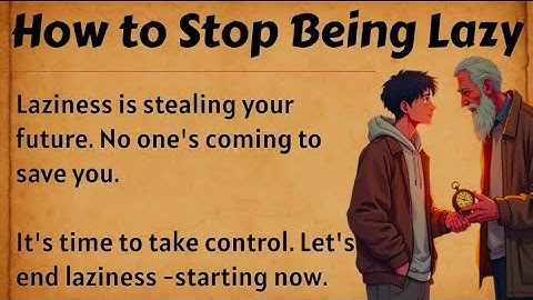 How to Stop Being Lazy and Take Control of your Life 🔥 || Graded Reader || Improve Your English ✅️