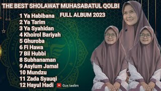 Muhasabatul Qolbi Terbaru Full Album 2023 || Termerdu || jernih
