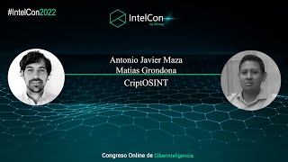 IntelCon 2022 Ciberinteligencia - CriptOSINT