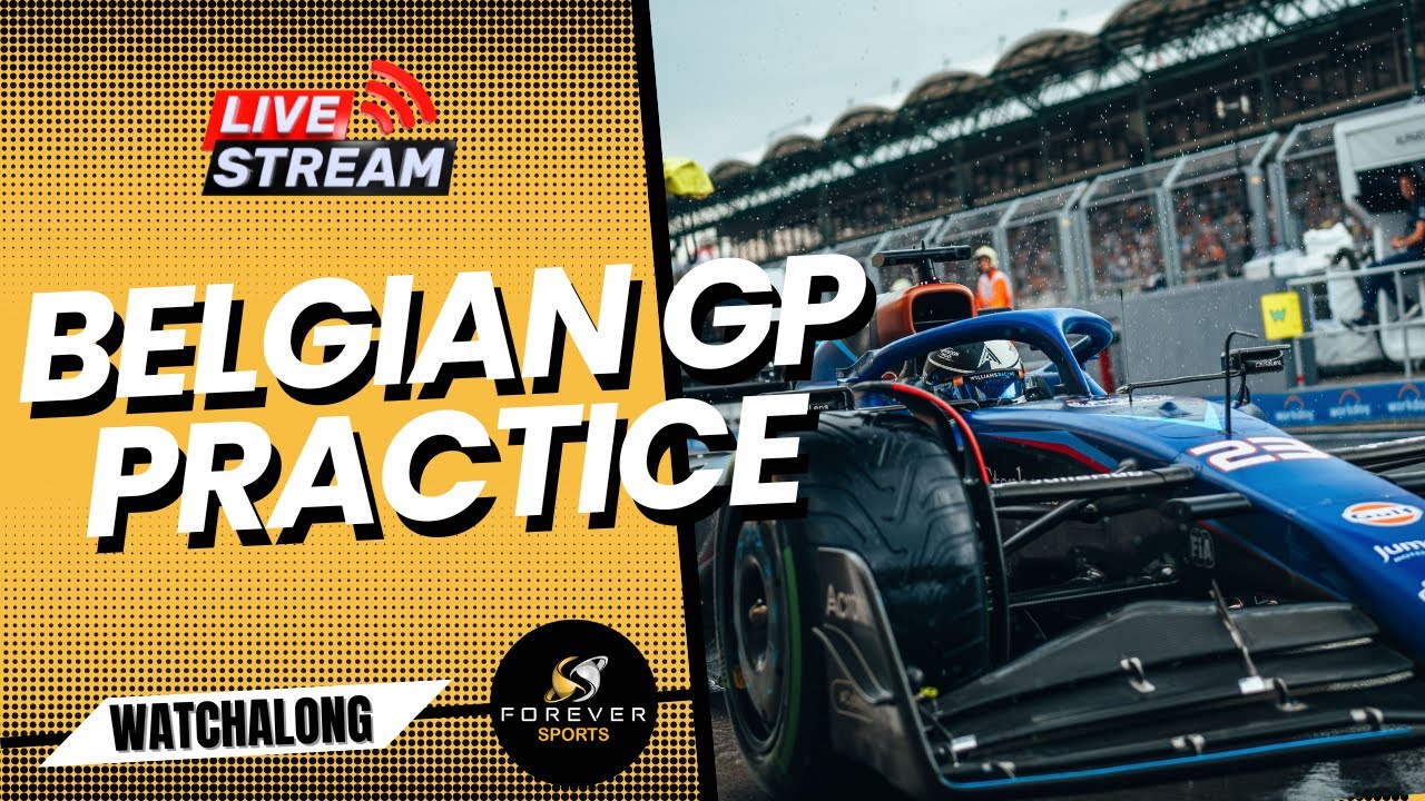 F1 LIVE BELGIAN GP FREE PRACTICE 1 Formula 1 Watchalong Forever Motorsport