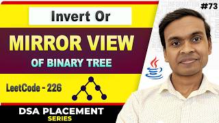 Invert Binary Tree | LeetCode 226 | DSA in Java Full Course #73