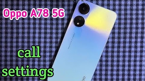Oppo A78 5G, Smart Call Feature , Smart Call Setting Oppo A78 5G,Oppo A78 5G,