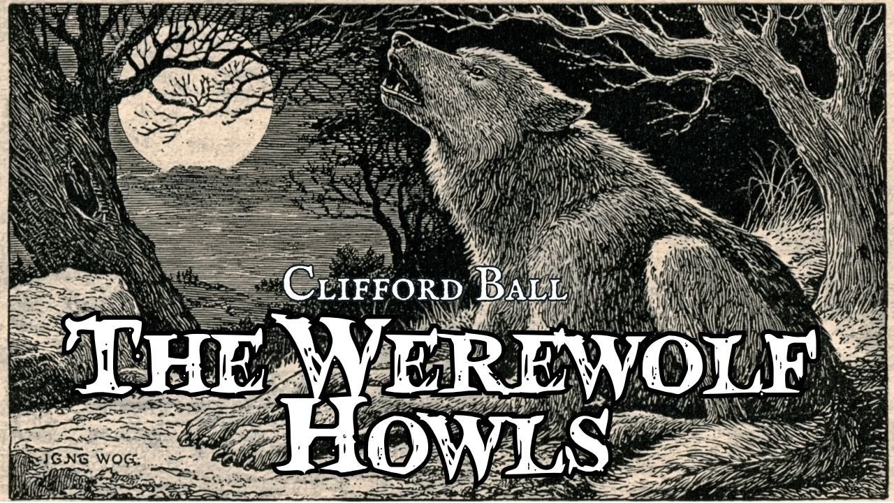 The Werewolf Howls: A Literary Analysis