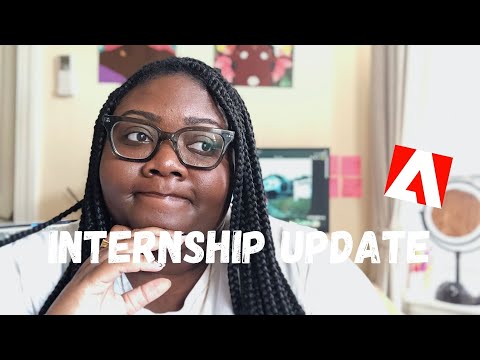 Adobe Internship Update & Advice  | Adobe Digital Academy 2021