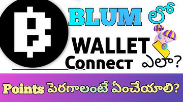 Blum Connect  and Setup Telegram Crypto Wallet, Increase Blum Points in Telugu latest