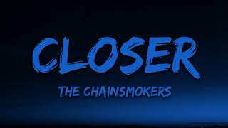 The Chainsmokers - Closer (Lyrics) ft. Halsey