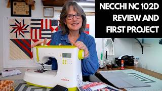 I Tested the NECCHI NC-102D for Scrap Quilting | Here's What Happened
