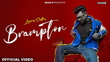 LOPON SIDHU : Brampton | New Punjabi Songs 2023 | latest punjabi song | Dishant| Bunty Bains Brand B