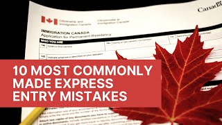 10 most common #expressentry mistakes