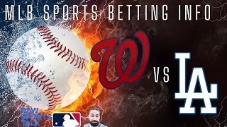 Washington Nationals VS LA Dodgers MLB Sports Betting Info for 4/25/24