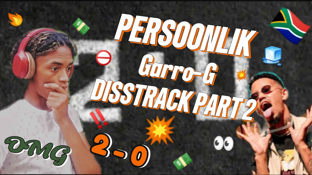 PERSOONLIK_DISSTRACK PART 2 💥🧊 | REACTION 😯💢 | AFRIKAANS 🇿🇦🐐