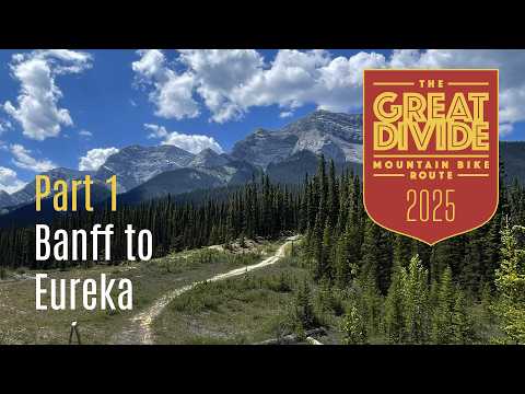 GDMBR - Part 1 - Banff to Eureka