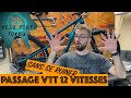 Passage vtt 12 vitesses sans se ruiner