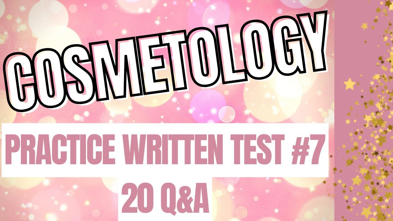 Cosmetology Written Practice Test #7 - YouTube