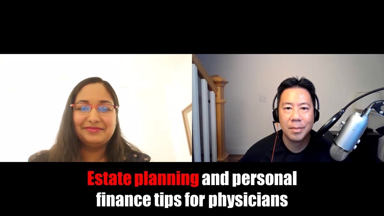 Estate planning and personal finance tips for physicians