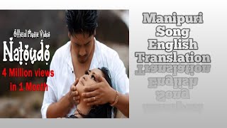 NATOUDO LYRICS | MANIPURI SONG |ENGLISH TRANSLATION