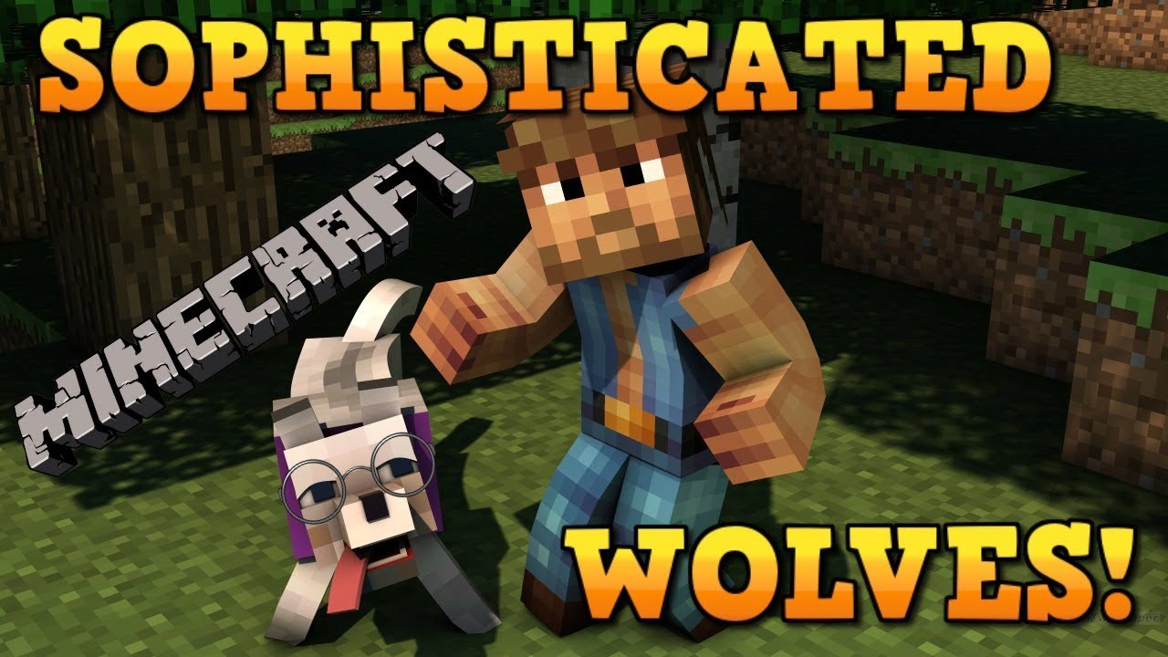 Minecraft: BEST WOLF EVER! Sophisticated Wolves Mod Showcase! - YouTube