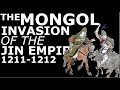 The mongol invasion of the jin empire spring 1211january 1212