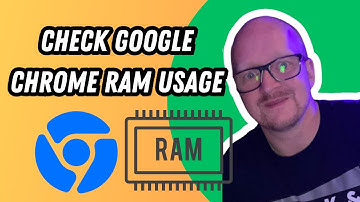 How to Check Google Chrome RAM Usage: Monitor Browser Performance