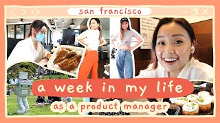 A Week in my Life as a Product Manager in San Francisco