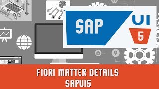 FIORI MATTER DETAILS |SAPUI5|
