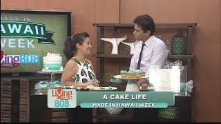 Made in Hawaii Festival: A Cake Life
