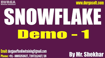 SNOWFLAKE tutorials || Demo - 1 || by Mr. Shekhar On 16-08-2023 @7AM IST