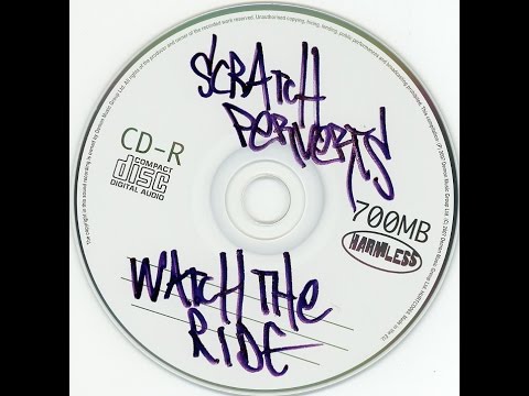 Scratch Perverts - Watch The Ride [Full album] [2007]