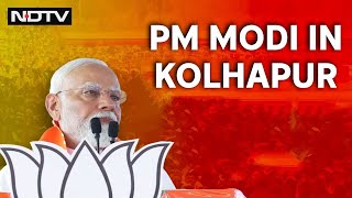 PM Modi Live | Public Meeting In Kolhapur, Maharashtra | Lok Sabha Election 2024 | NDTV 24x7