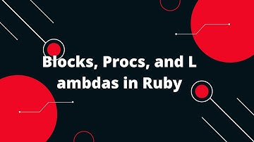 Ruby on Rails Tutorial #14: Mastering Blocks, Procs, & Lambdas in Ruby! 🚀