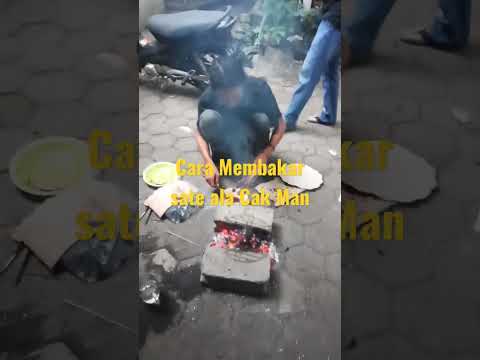 Cara bakar sate ala cak Man