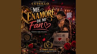 ME ENAMORE DE MI FAN