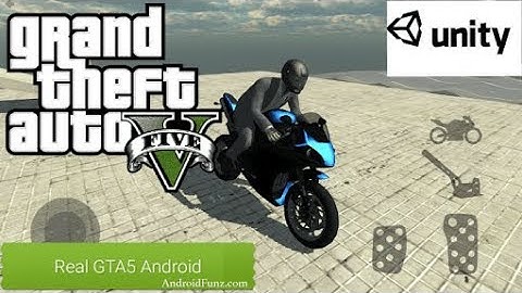 Real GTA 5 Unity For Android Download Now by Official Open World Gamer