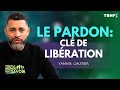 Yannis gautier  le pardon cl de gurison et de libration  tout le monde doit savoir  tbn fr