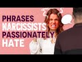 13 phrases narcissists hate
