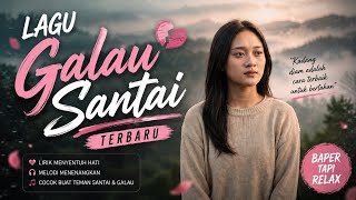 Download lagu Lagu Galau Paling Santai Terbaru 2026 | Merah Jambu