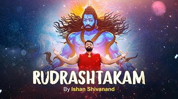 RUDRASHTKAM - Devotion and Spiritual Awakening | Graced By Ishan Shivanand Ji