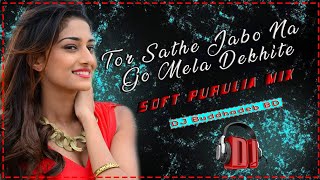 Tor Sathe Jabo Na Go Mela Dekhite | Soft Purulia Mix | DJ Buddhadeb BD screenshot 3