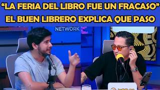🚨 ¿FRACASÓ LA FERIA DEL LIBRO 😱 EL BUEN LIBRERO EXPLICA QUÉ PASÓ Y REVELA TODA LA VERDAD | OUKE
