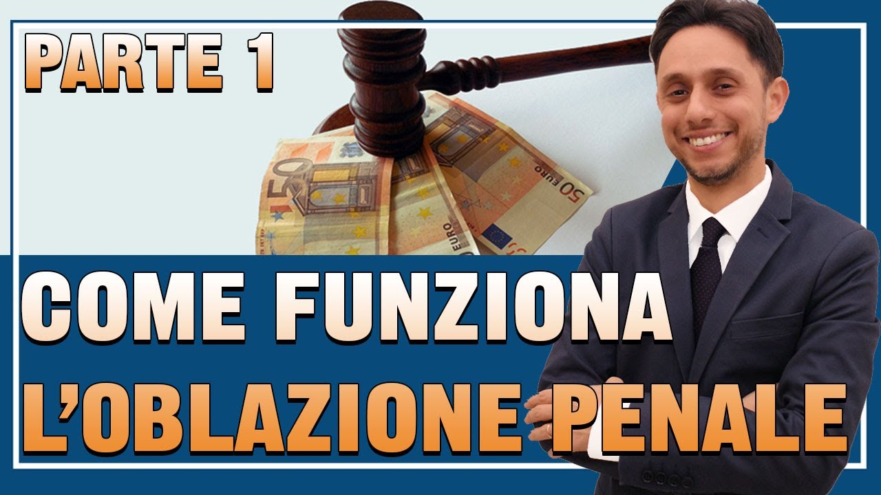 💸OBLAZIONE PENALE: come funziona e come ottenere l'ESTINZIONE DEL REATO👨‍⚖️ - parte 1