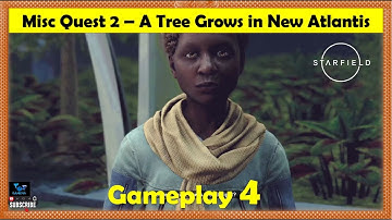 Starfield - A Tress Grows in New Atlantis | Locate the Bio sensors, Get Sensor from Wen Tseng