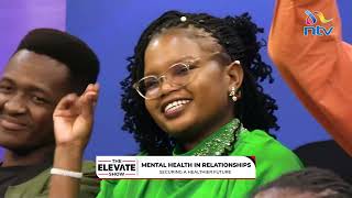 Mental Health in relationship | The Elevate Show