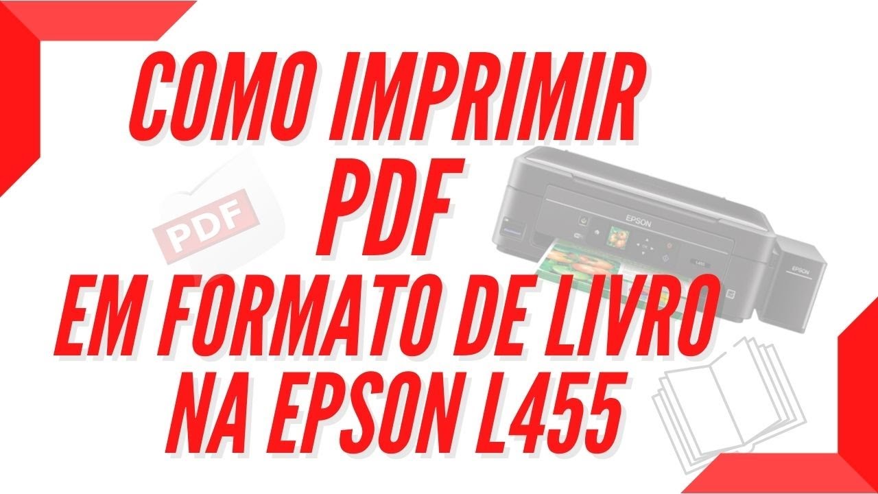 Como Imprimir PDF Em Formato De Livro Na Epson L455 YouTube