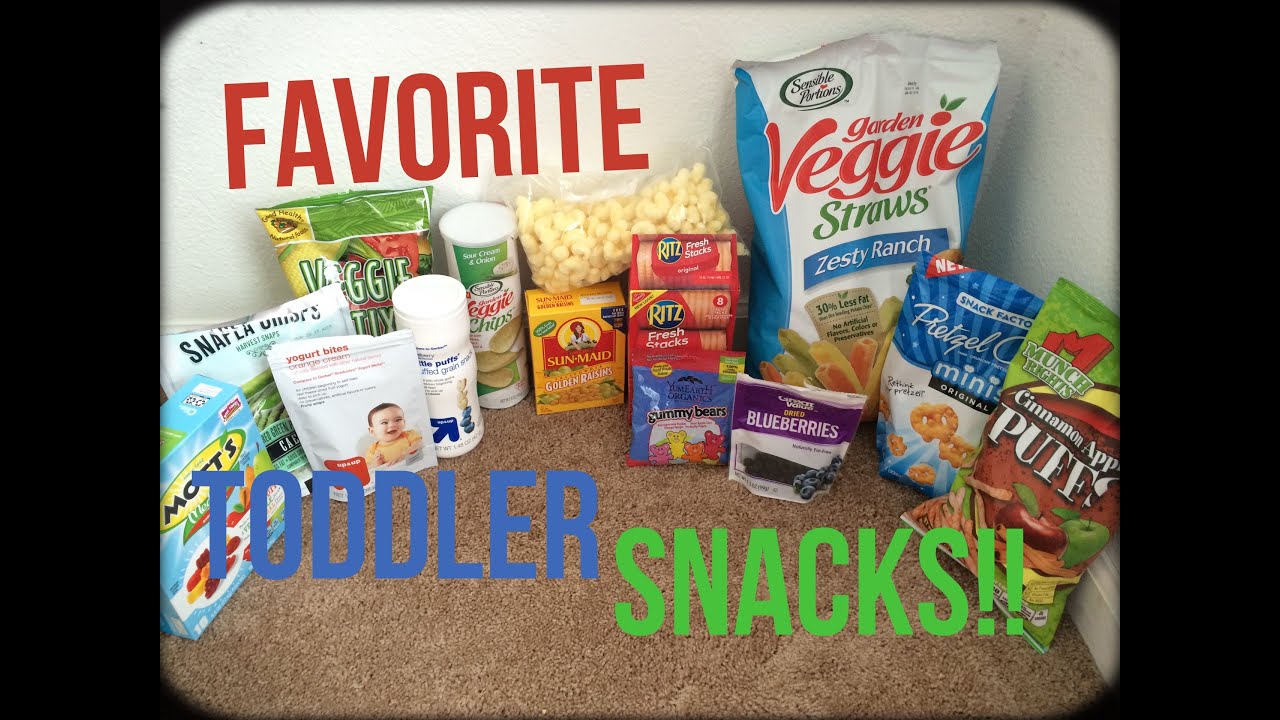 FAVORITE TODDLER SNACKS!! - YouTube