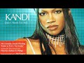 Kandi - Don't Think I'm Not (Soul Instep Mix)