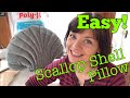 Easy Tutorial! DIY - Scallop Seashell Pillow in Velvet