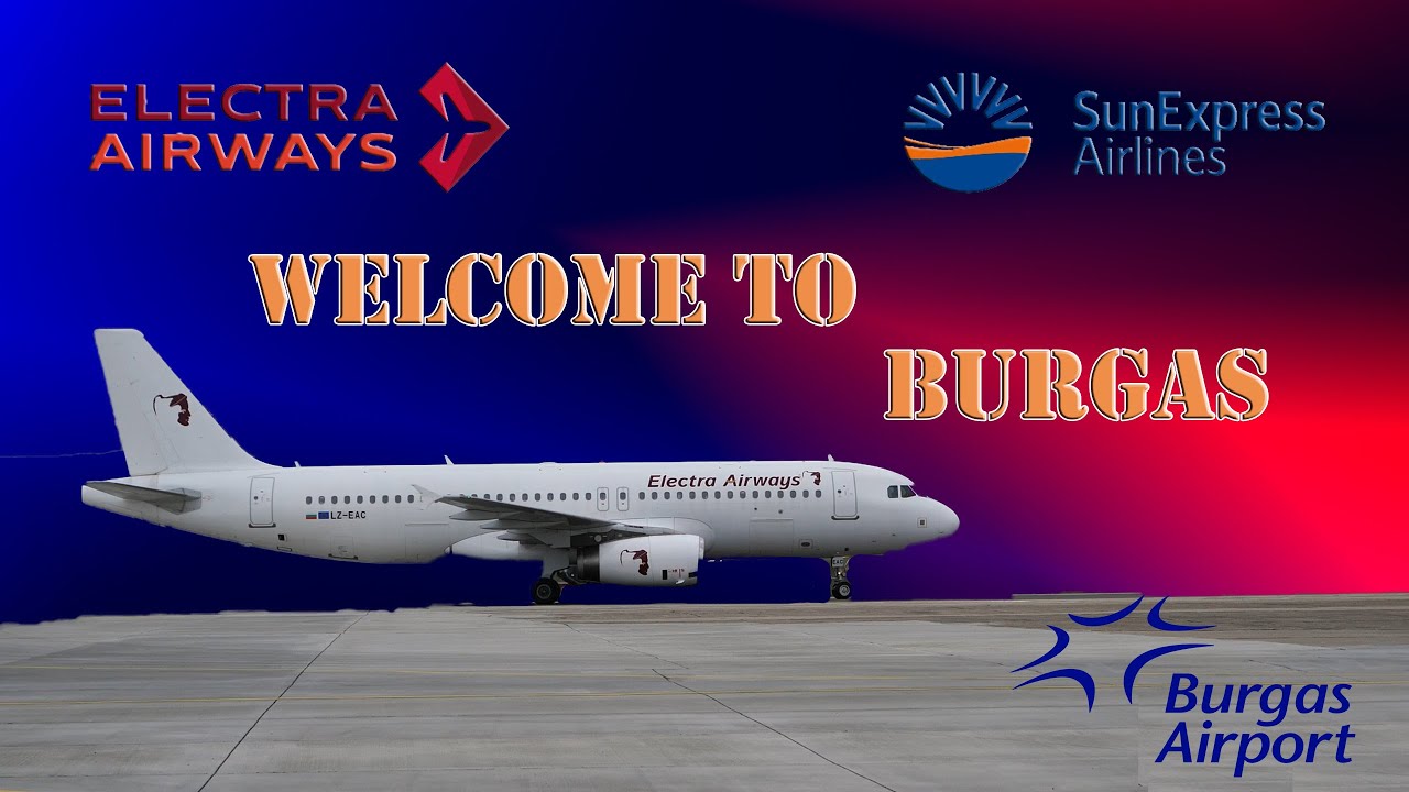 Burgas Airport | Welcoming the First SunExpress and Electra Airways Flight for Summer 2025